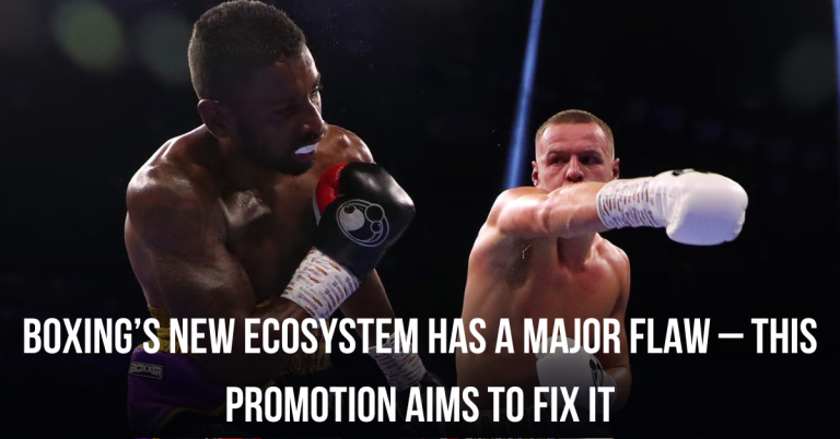 Boxing’s New Ecosystem Has a Major Flaw – This Promotion Aims to Fix It