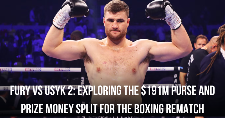 Fury vs Usyk 2: Exploring the $191M Purse and Prize Money Split for the Boxing Rematch